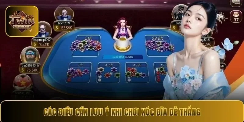 Các điều cần lưu ý khi chơi xóc đĩa dễ thắng