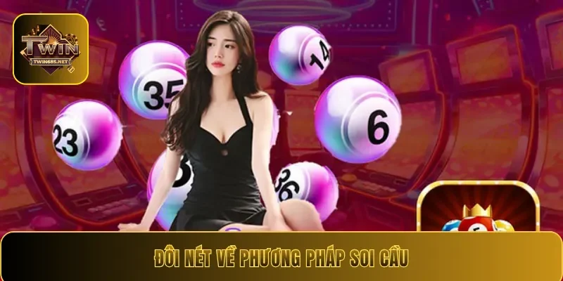 Đôi nét về phương pháp soi cầu