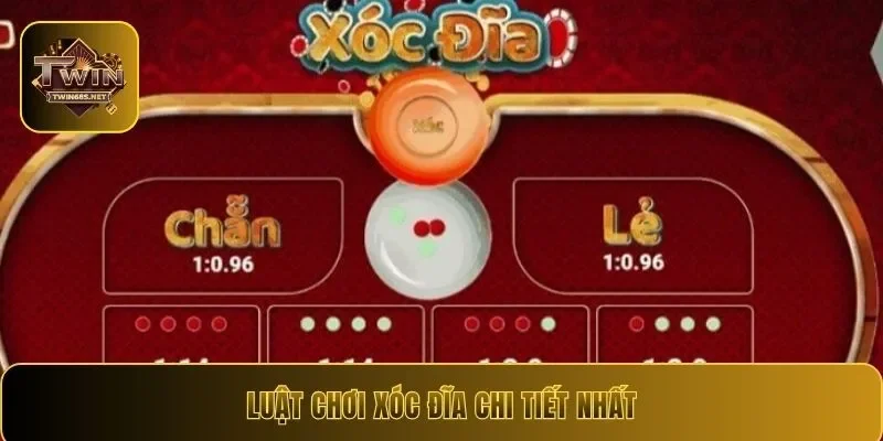 Luật chơi xóc đĩa chi tiết nhất