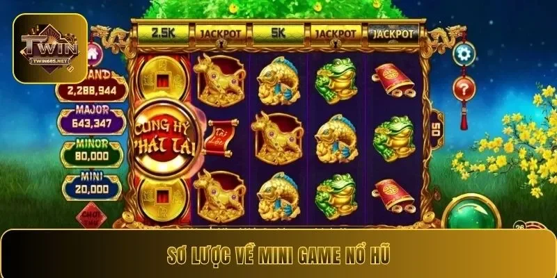 Sơ lược về mini game nổ hũ