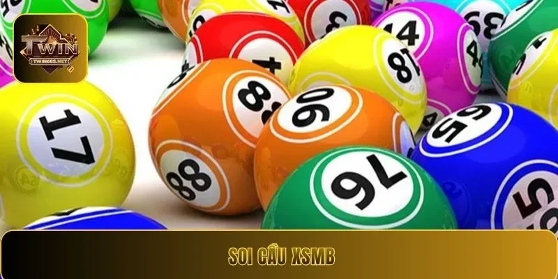 Soi Cầu XSMB - Phương Pháp Dự Đoán Lô Đề Hiệu Quả 2026